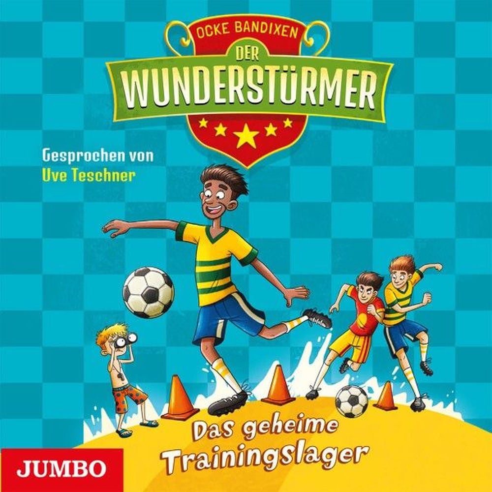 Der Wunderstürmer. Das geheime Trainingslager (Band 3)