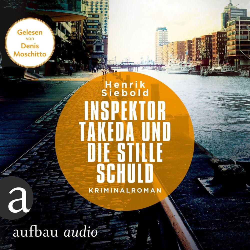 Inspektor Takeda und die stille Schuld - Inspektor Takeda ermittelt, Band 5