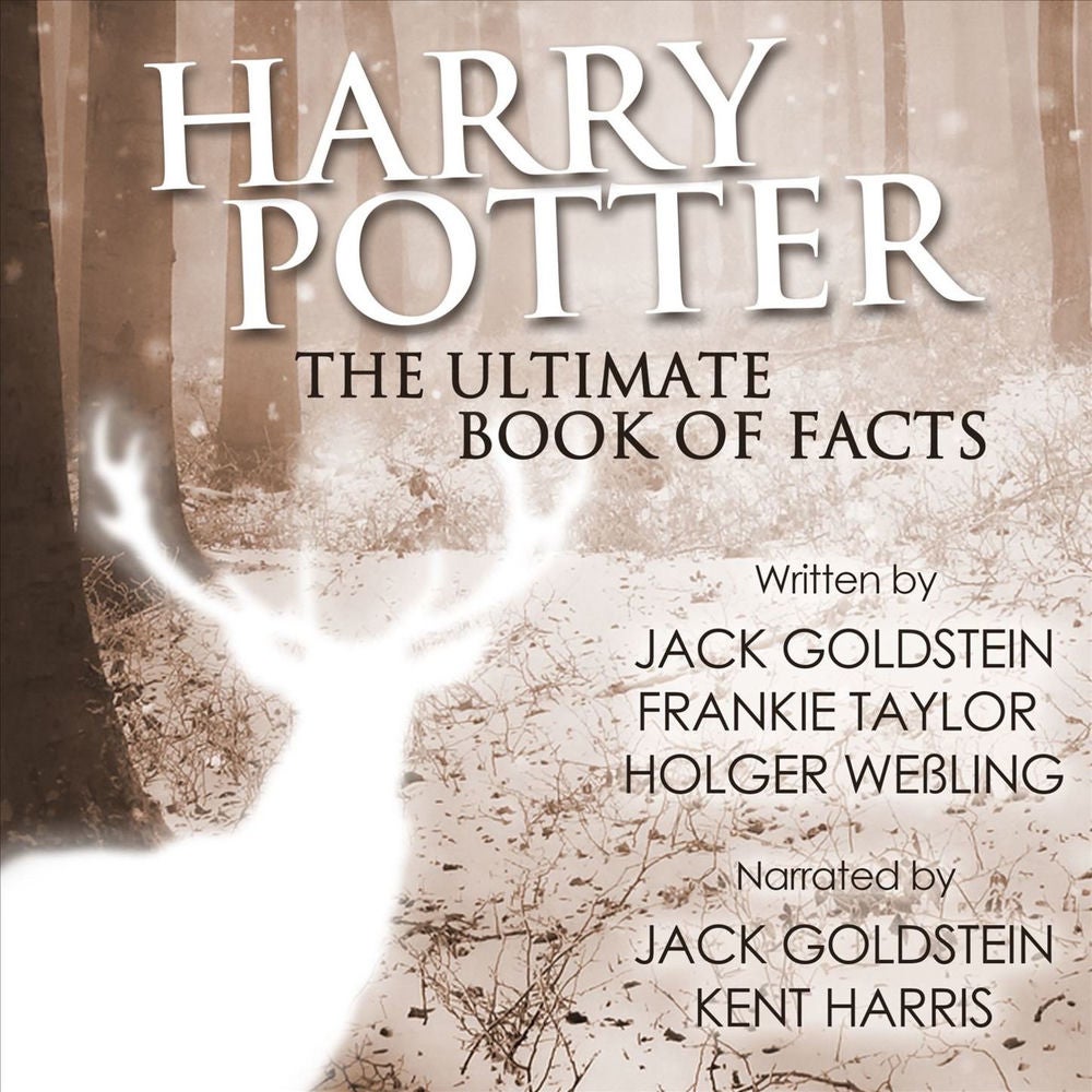 Harry Potter - The Ultimate Audiobook of Facts - Over 300 Facts about Harry Potter & J.K. Rowling