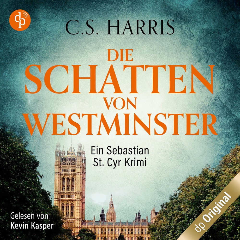 Die Schatten von Westminster - Sebastian St. Cyr-Reihe, Band 1