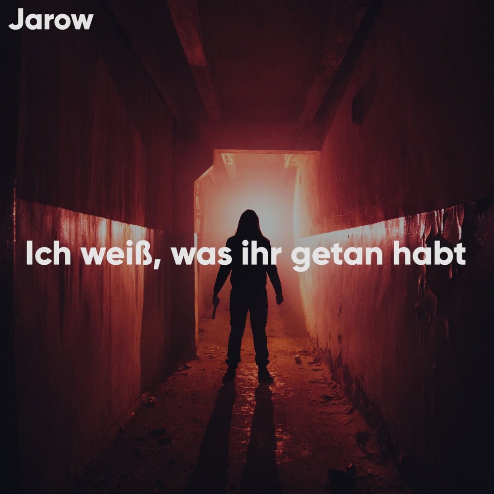 Ich weiß, was ihr getan habt