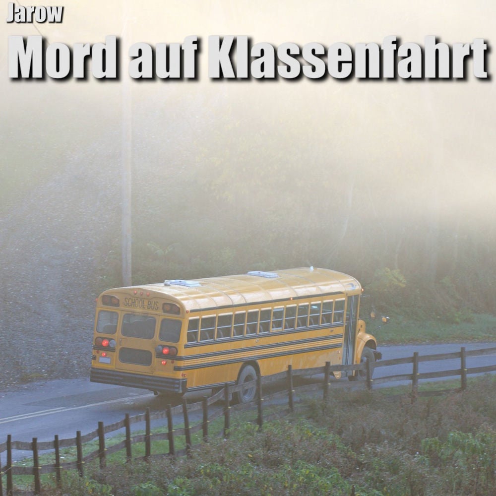 Mord auf Klassenfahrt