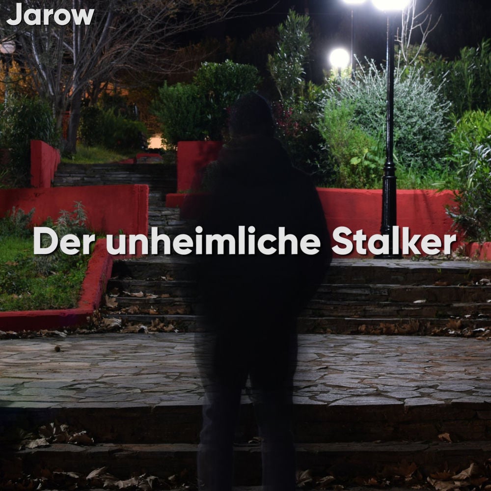 Der unheimliche Stalker