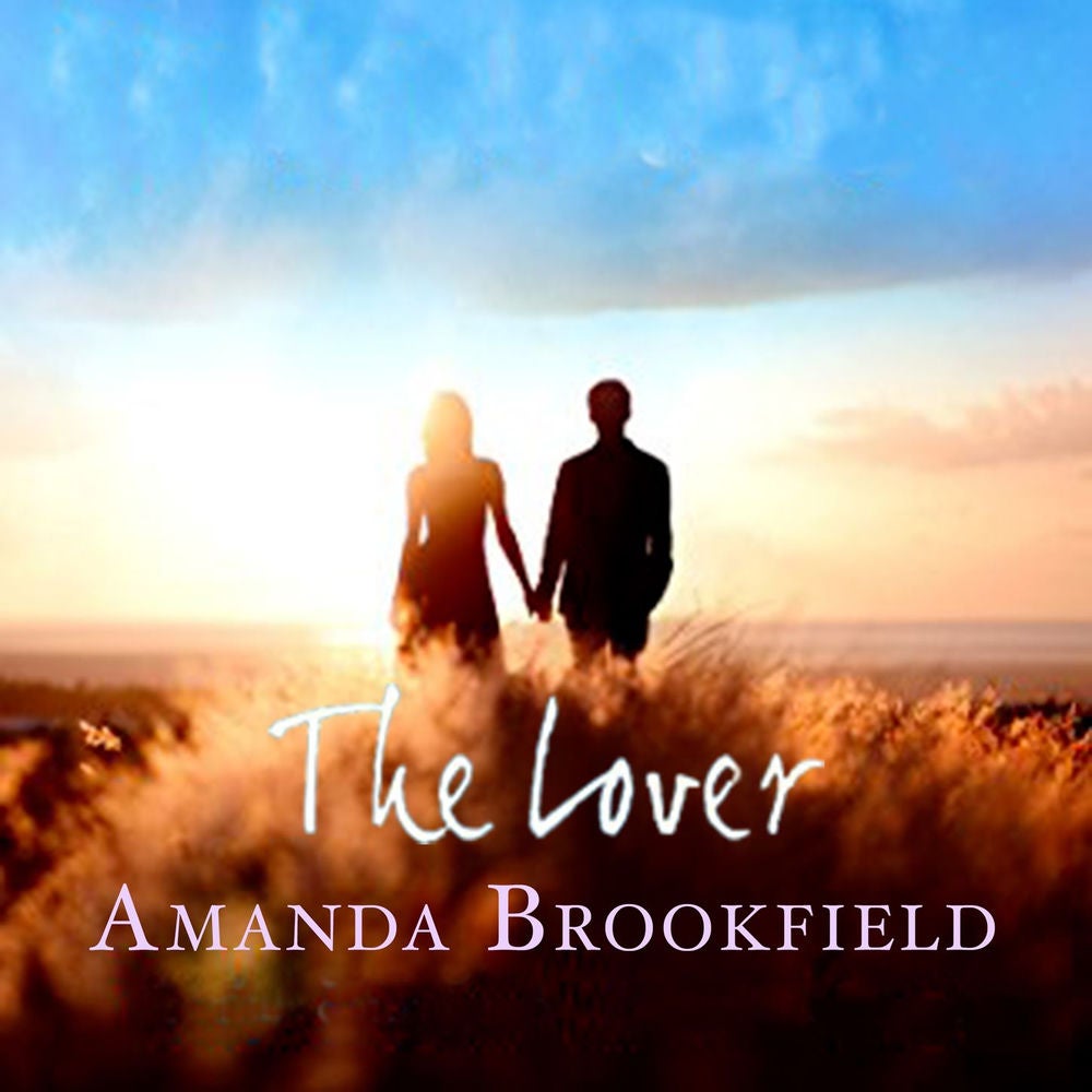 The Lover - A Heartwarming Novel of Love and Courage