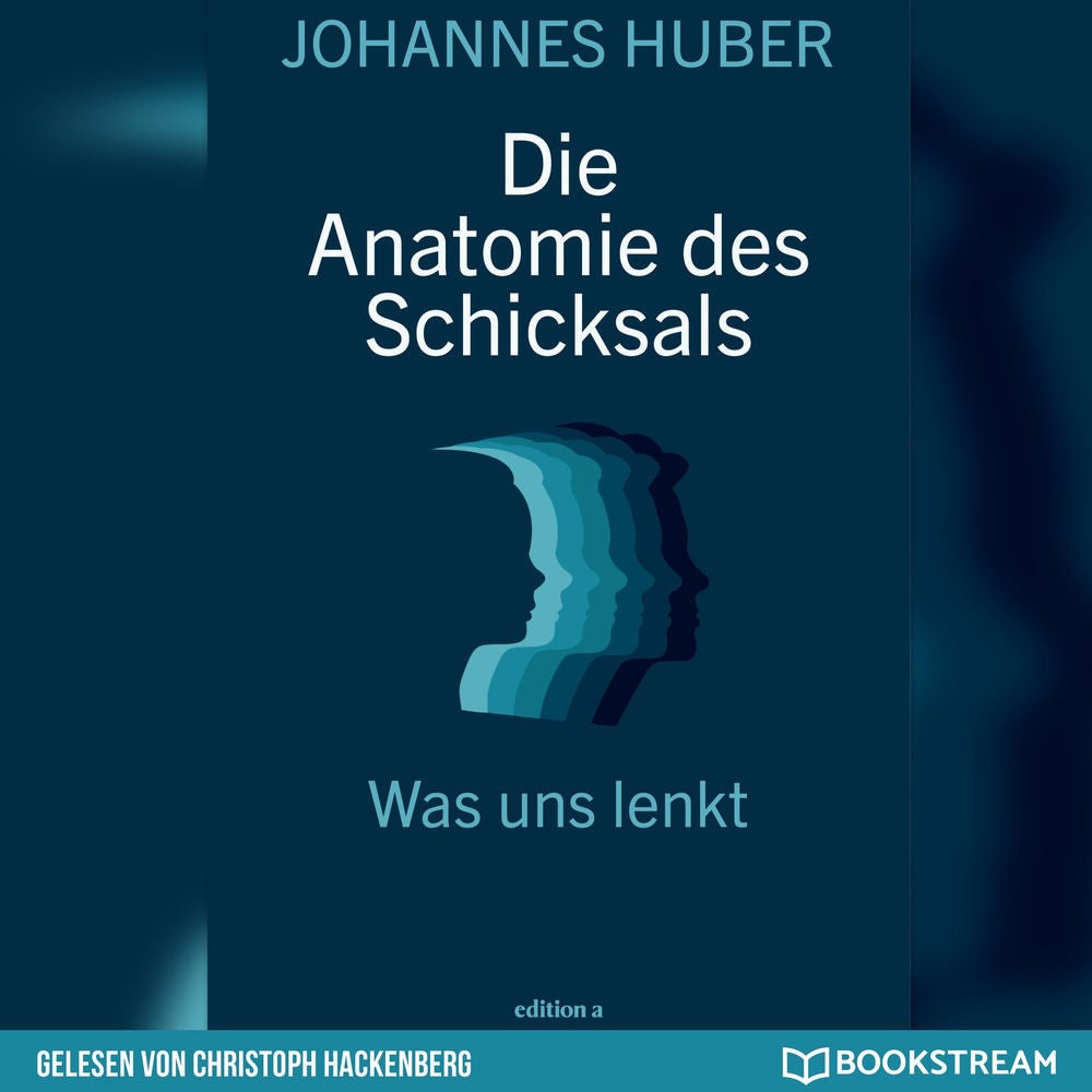 Die Anatomie des Schicksals - Was uns lenkt