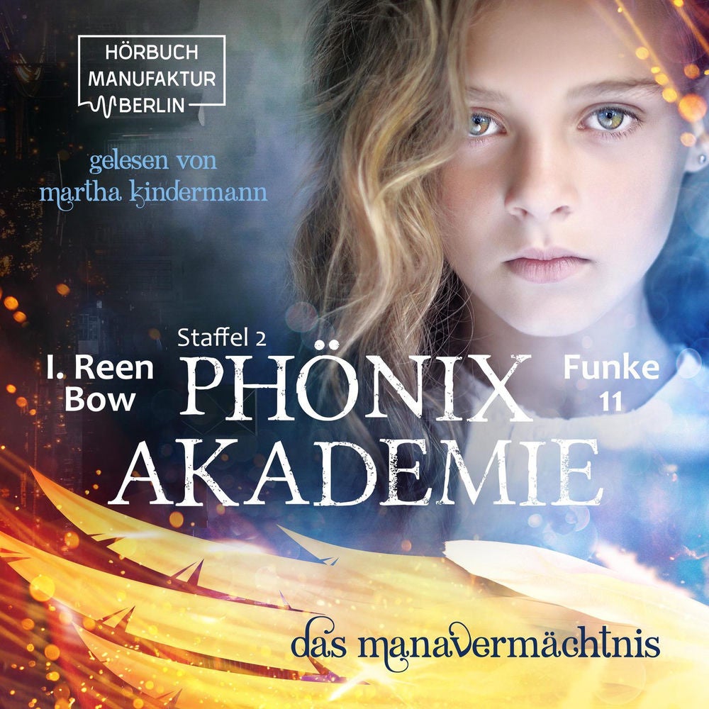 Das Manavermächtnis - Phönixakademie, Band 11
