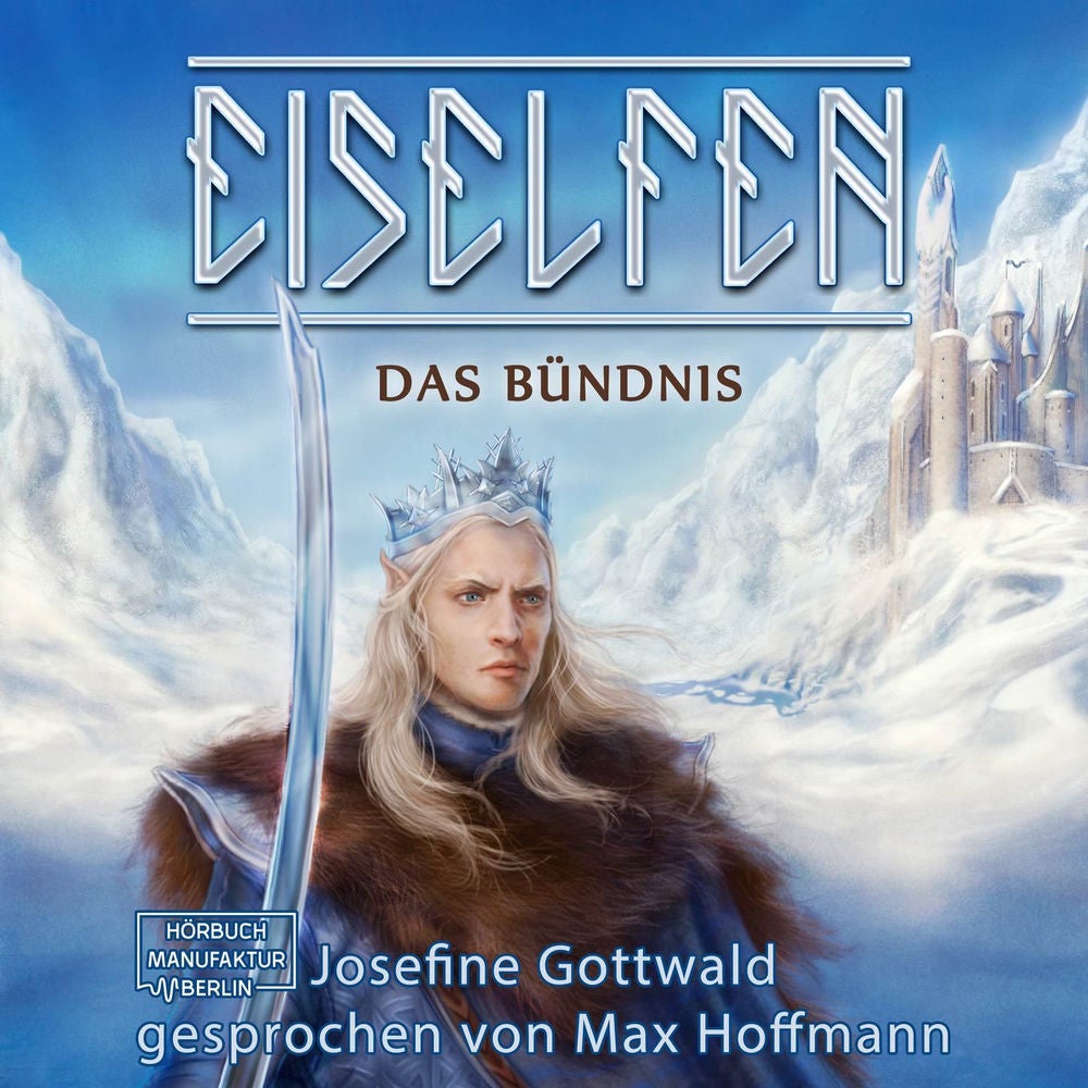 Das Bündnis - Eiselfen, Band 1