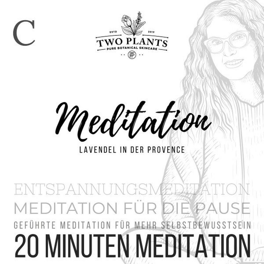 Meditation Lavendel in der Provence - Meditation C - 20 Minuten Meditation