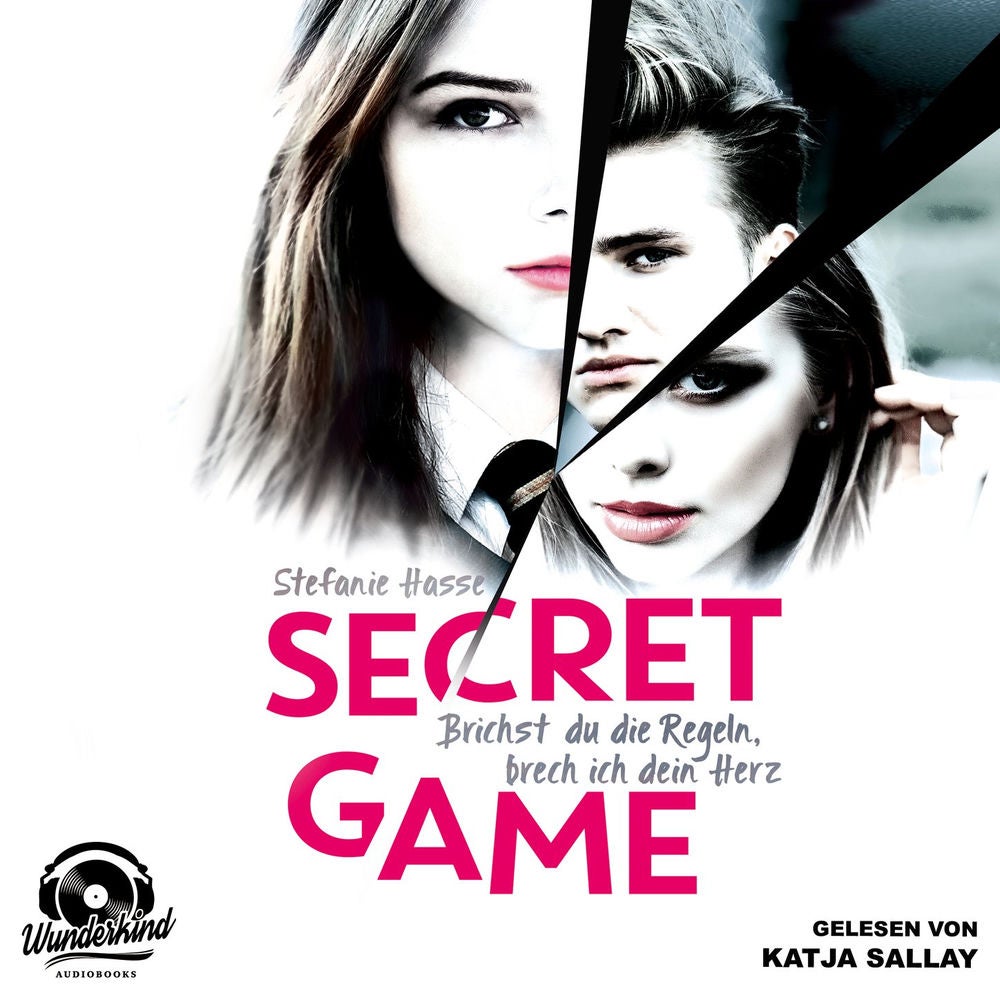 Brichst du die Regeln, brech ich dein Herz - Secret Game, Band 1