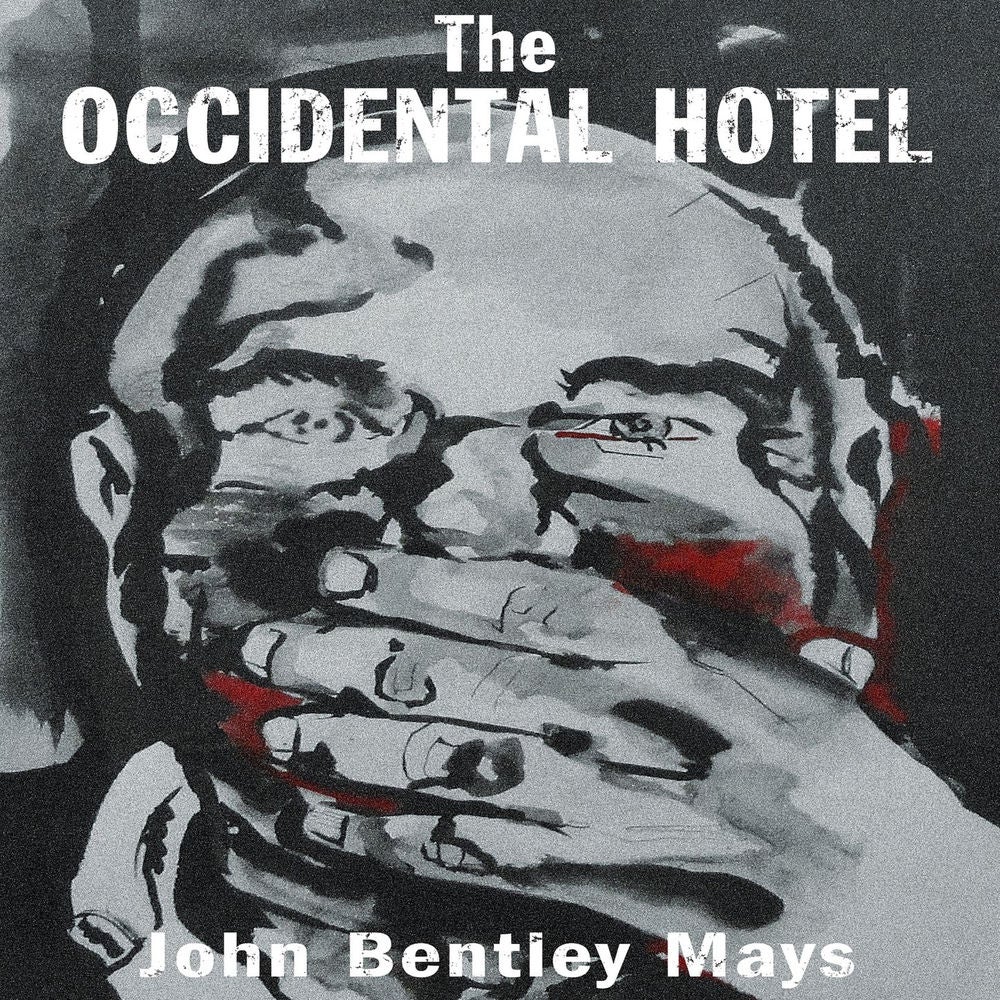 The Occidental Hotel - Essential Prose, Book 181