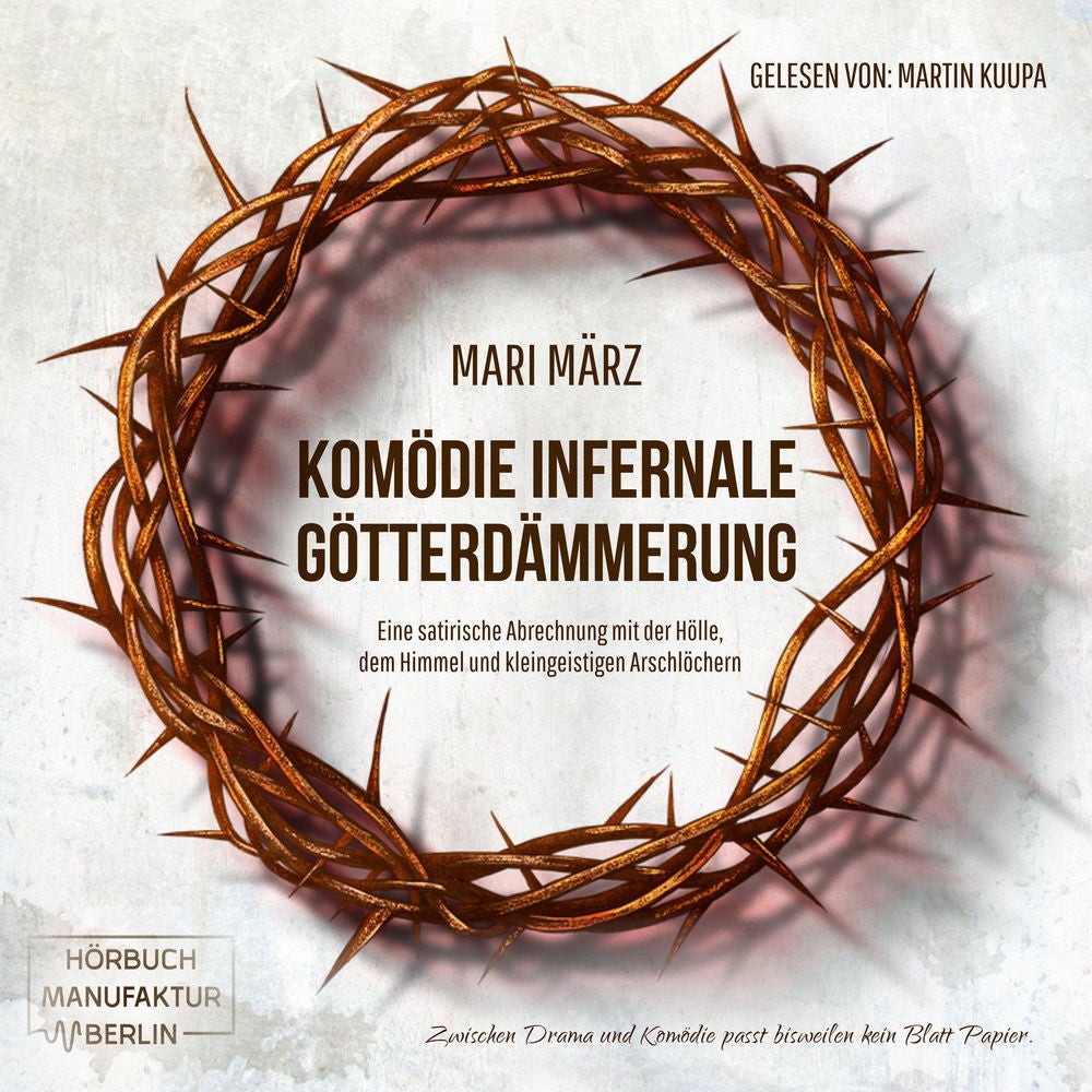 Komödie Infernale / Götterdämmerung - Zwei Geschichten zwischen Himmel & Hölle