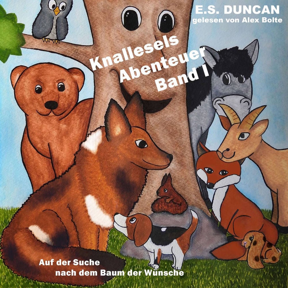 Auf der Suche nach dem Baum der Wünsche - Knallesels Abenteuer, Band 1