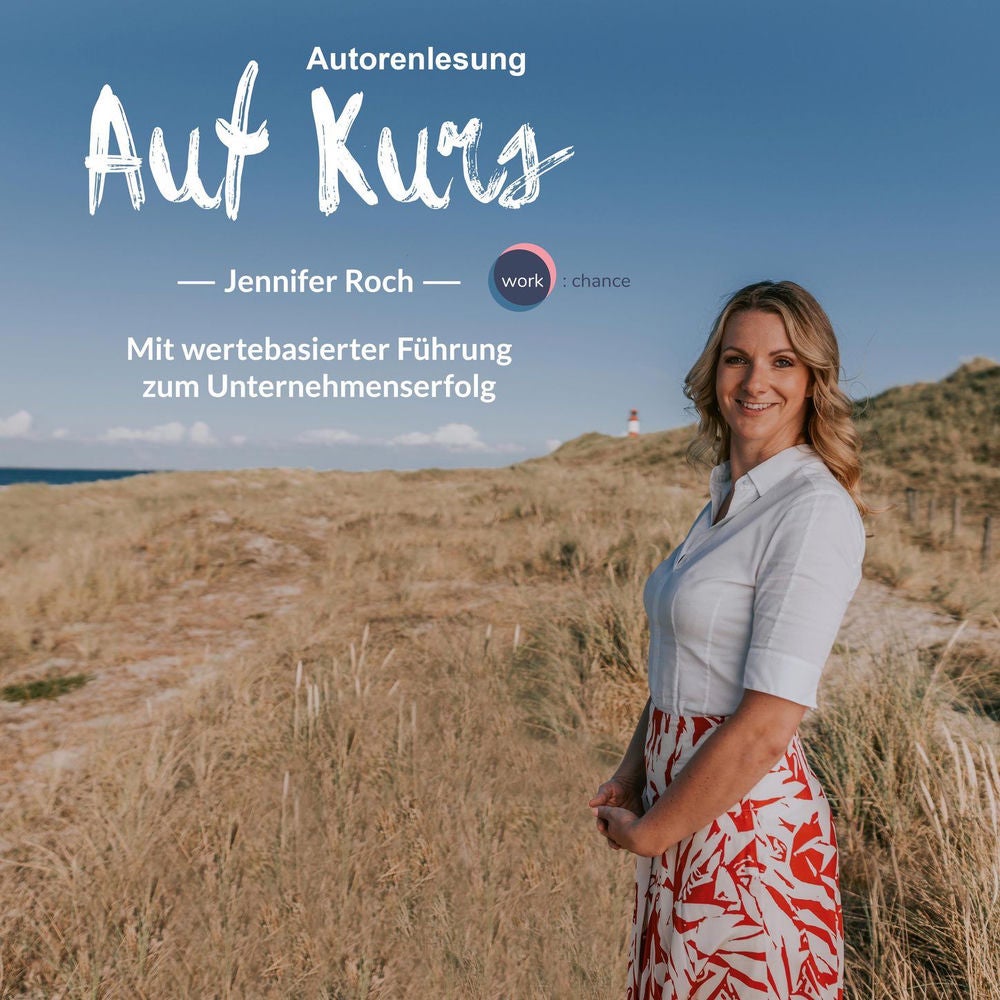 Auf Kurs - Mit wertebasierter Führung zum Unternehmenserfolg