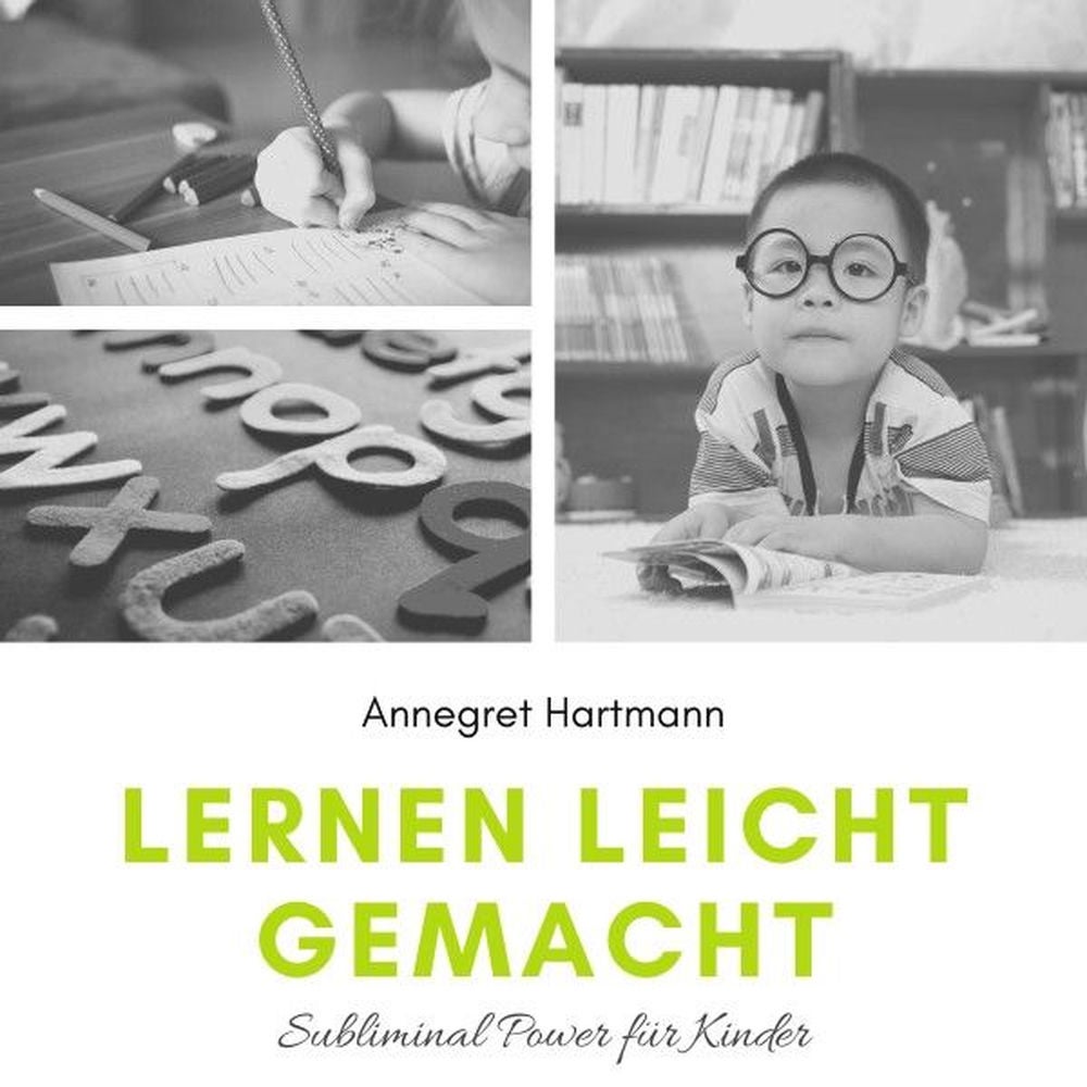 Lernen leicht gemacht (Subliminal Power für Kinder)