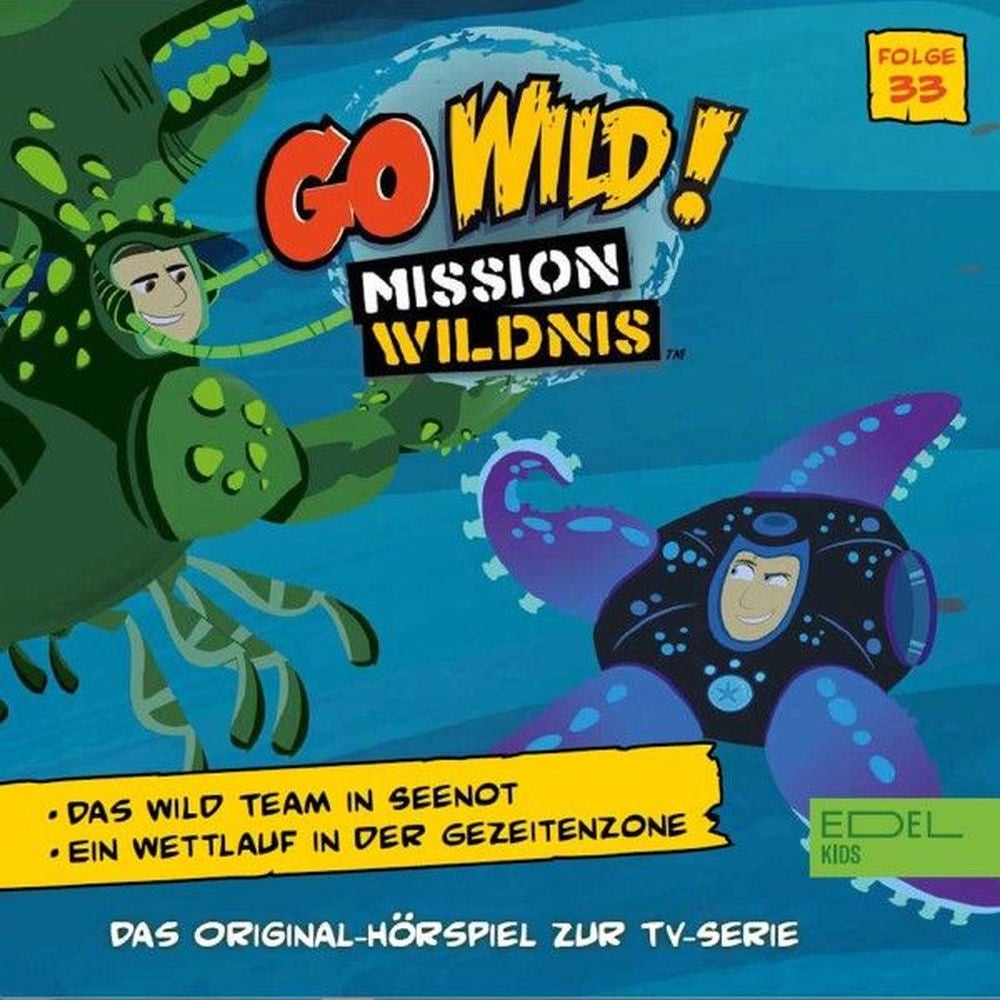 Folge 33: Das Wild Team in Seenot / Ein Wettlauf in der Gezeitenzone (Das Original-Hörspiel zur TV-Serie)