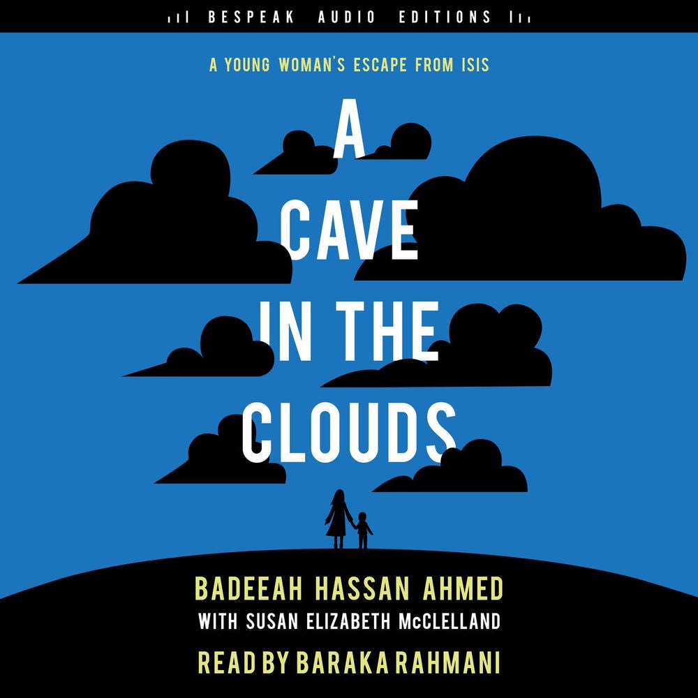 A Cave in the Clouds - A Young Woman's Escape from ISIS