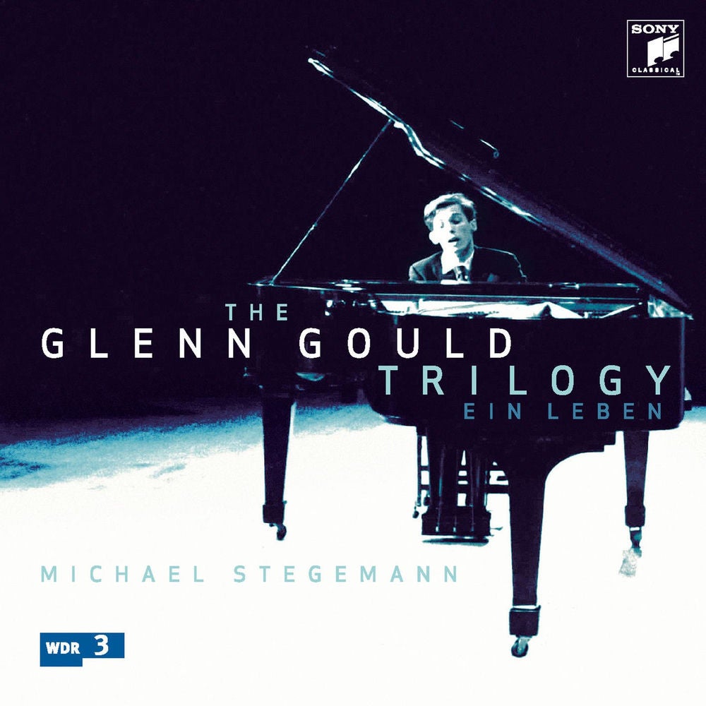 The Glenn Gould Trilogy - Ein Leben