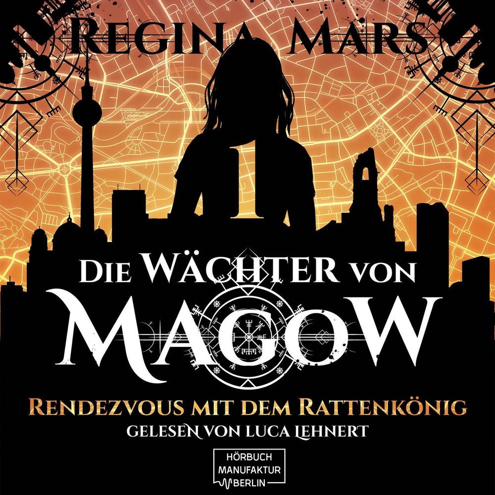 Rendezvous mit dem Rattenkönig - Wächter von Magow, Band 1