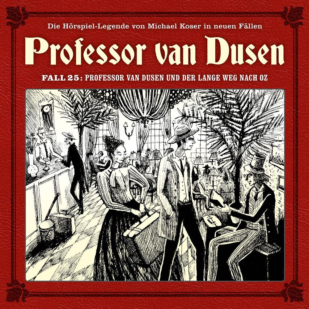 Die neuen Fälle, Fall 25: Professor van Dusen und der lange Weg nach Oz