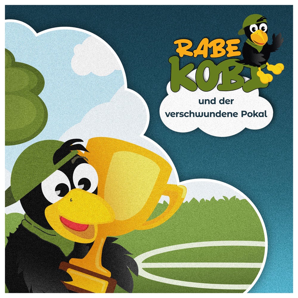 Rabe Kobi und der verschwundene Pokal