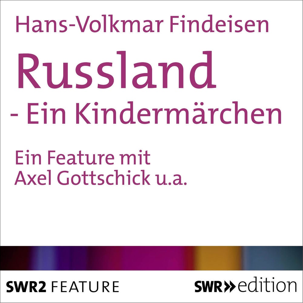 Russland - Ein Kindermärchen
