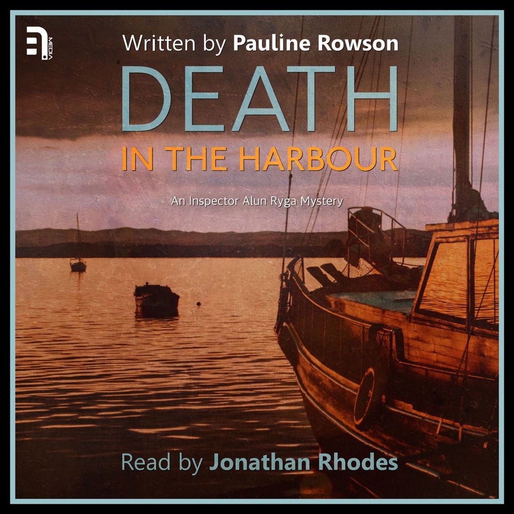 Death in the Harbour - An Inspector Alun Ryga Mystery