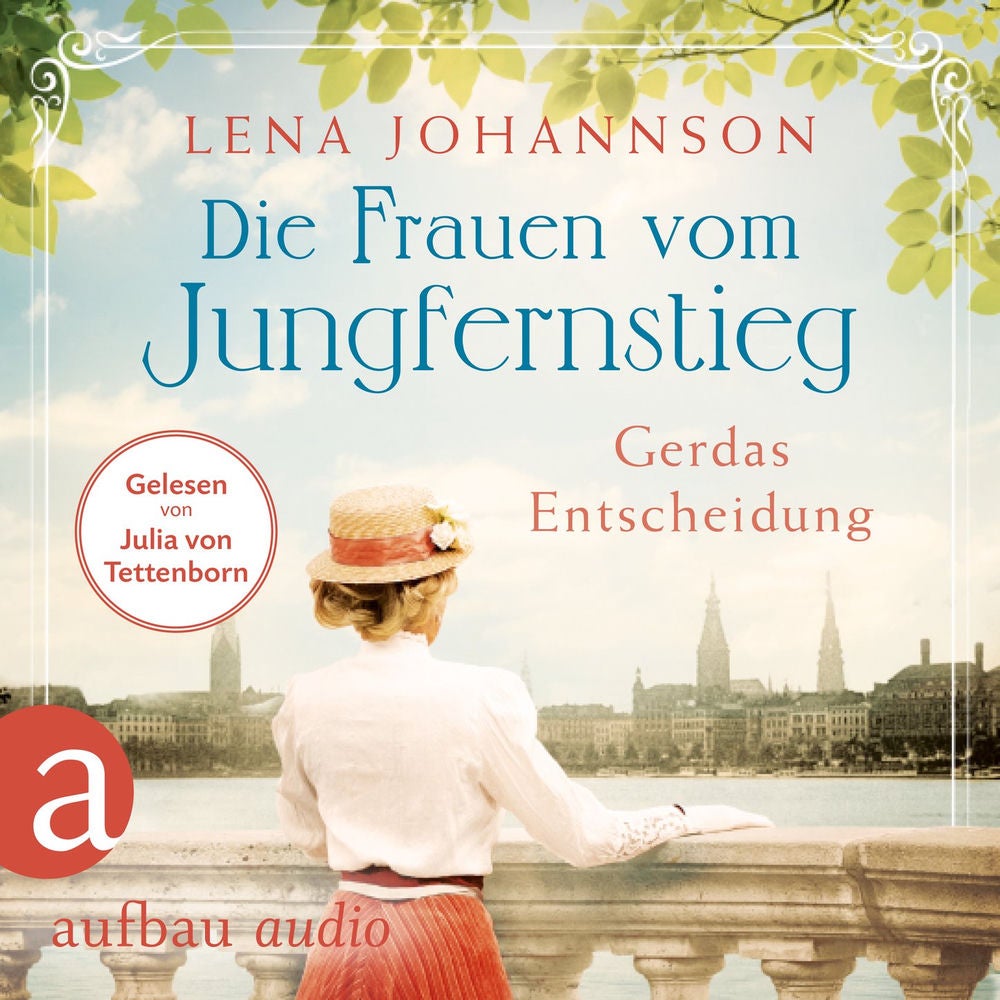 Die Frauen vom Jungfernstieg: Gerdas Entscheidung - Jungfernstieg-Saga, Band 1