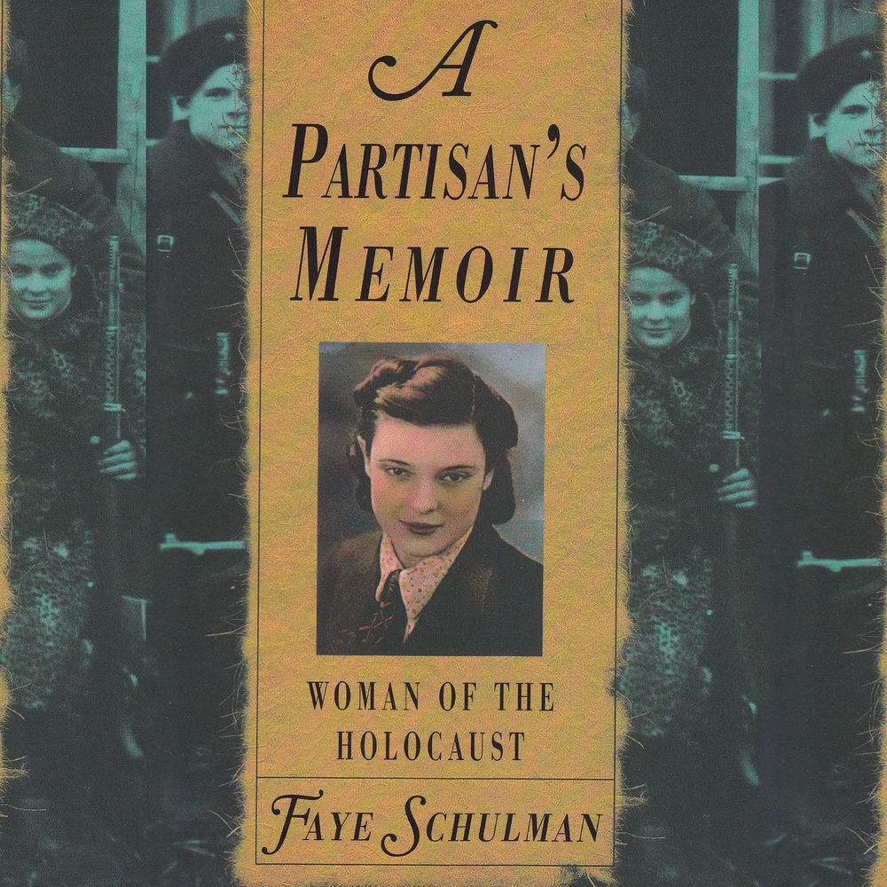 A Partisan's Memoir - Woman of the Holocaust