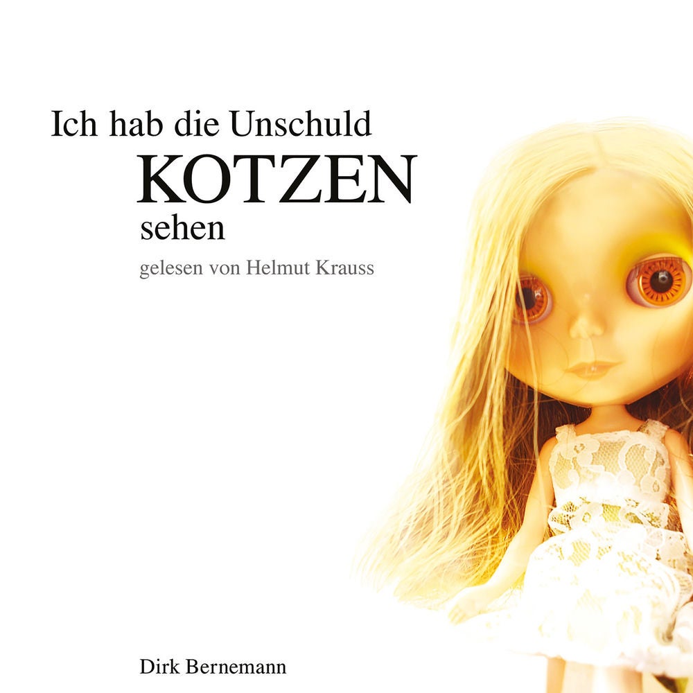 Ich hab die Unschuld kotzen sehen