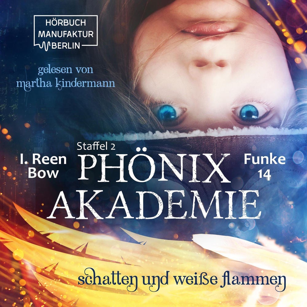 Schatten und weiße Flammen - Phönixakademie, Band 14