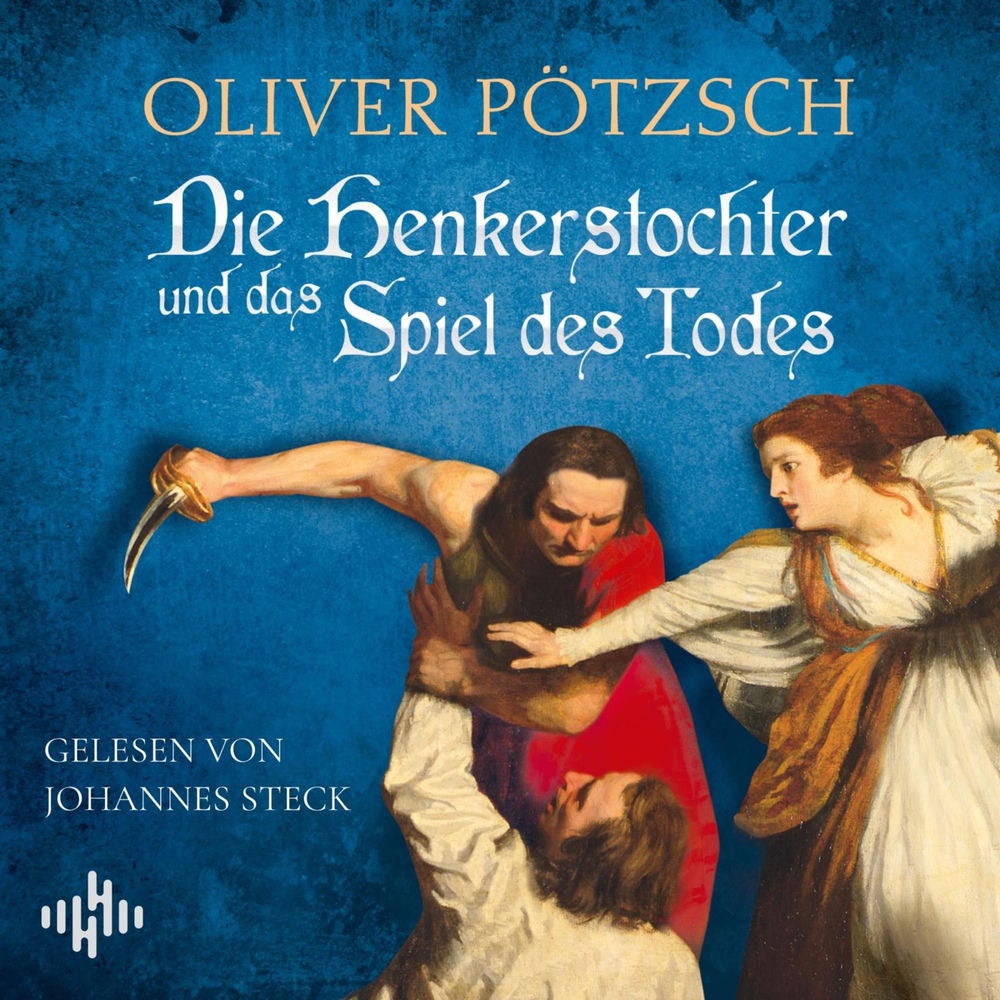 Die Henkerstochter und das Spiel des Todes (Die Henkerstochter-Saga 6)