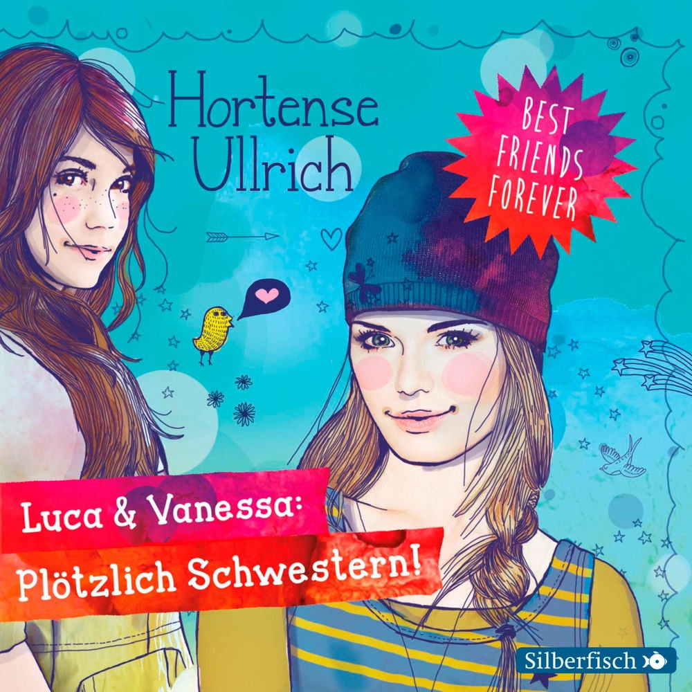 Best Friends Forever: Luca & Vanessa: Plötzlich Schwestern!