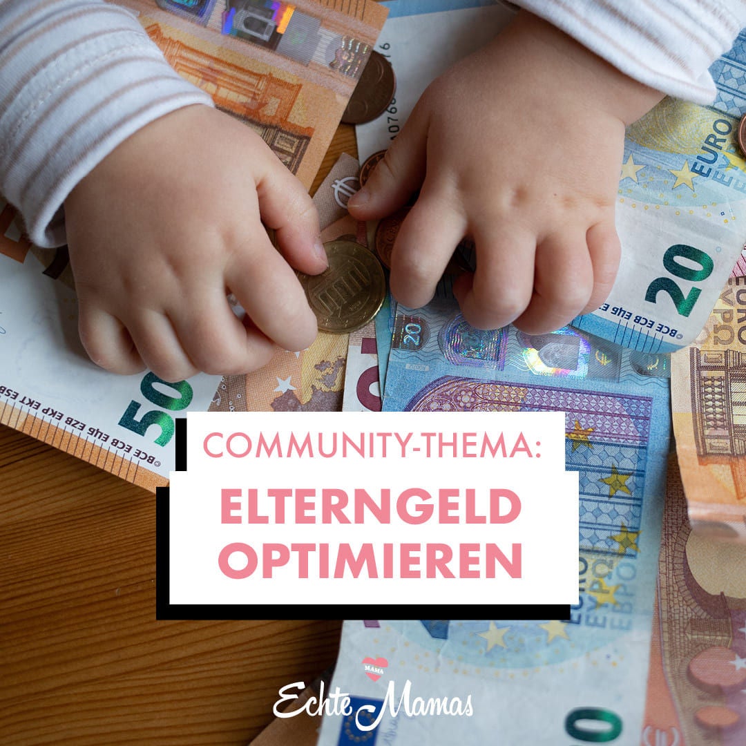 Community-Thema: Elterngeld optimieren