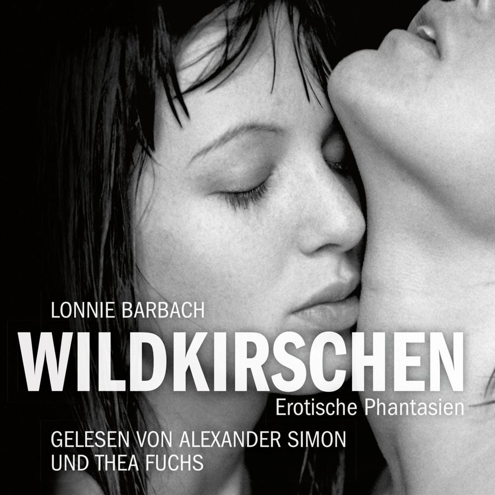 Erotik Hörbuch Edition: Wildkirschen
