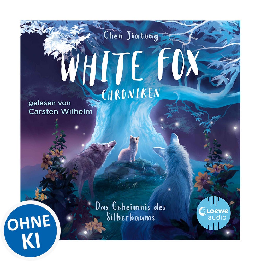 White Fox Chroniken (Band 1) - Das Geheimnis des Silberbaums