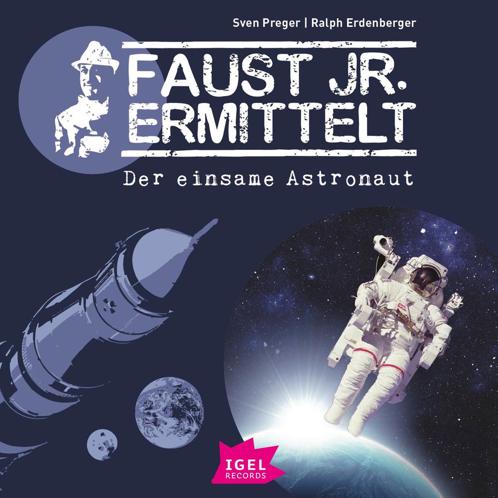 Faust jr. ermittelt 6. Der einsame Astronaut