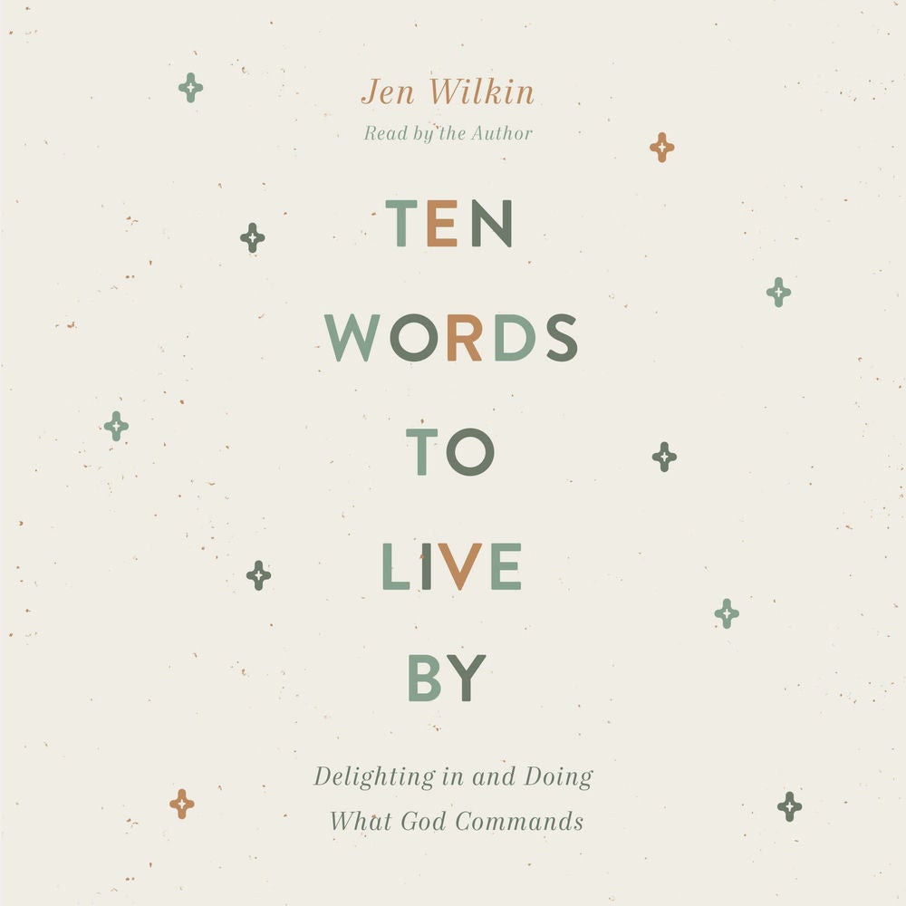 Ten Words to Live By