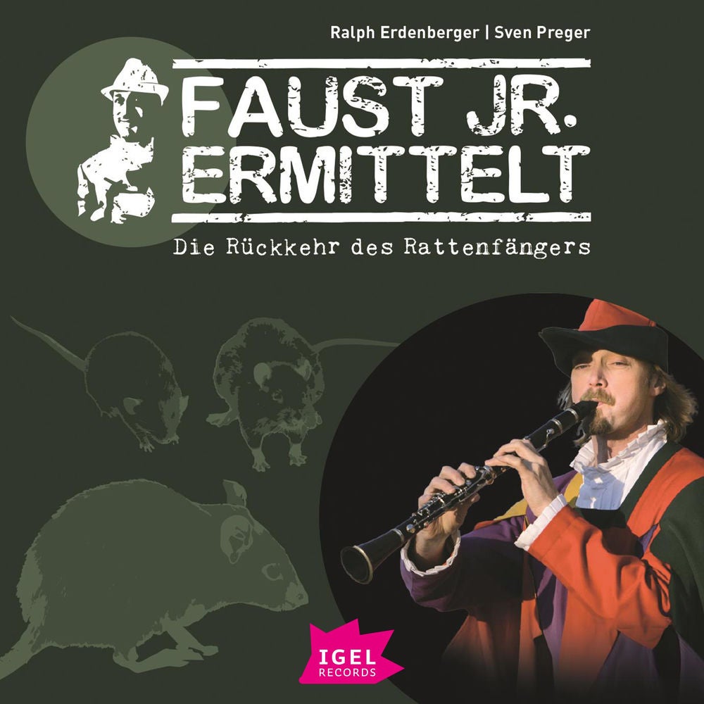 Faust jr. ermittelt 7. Die Rückkehr des Rattenfängers