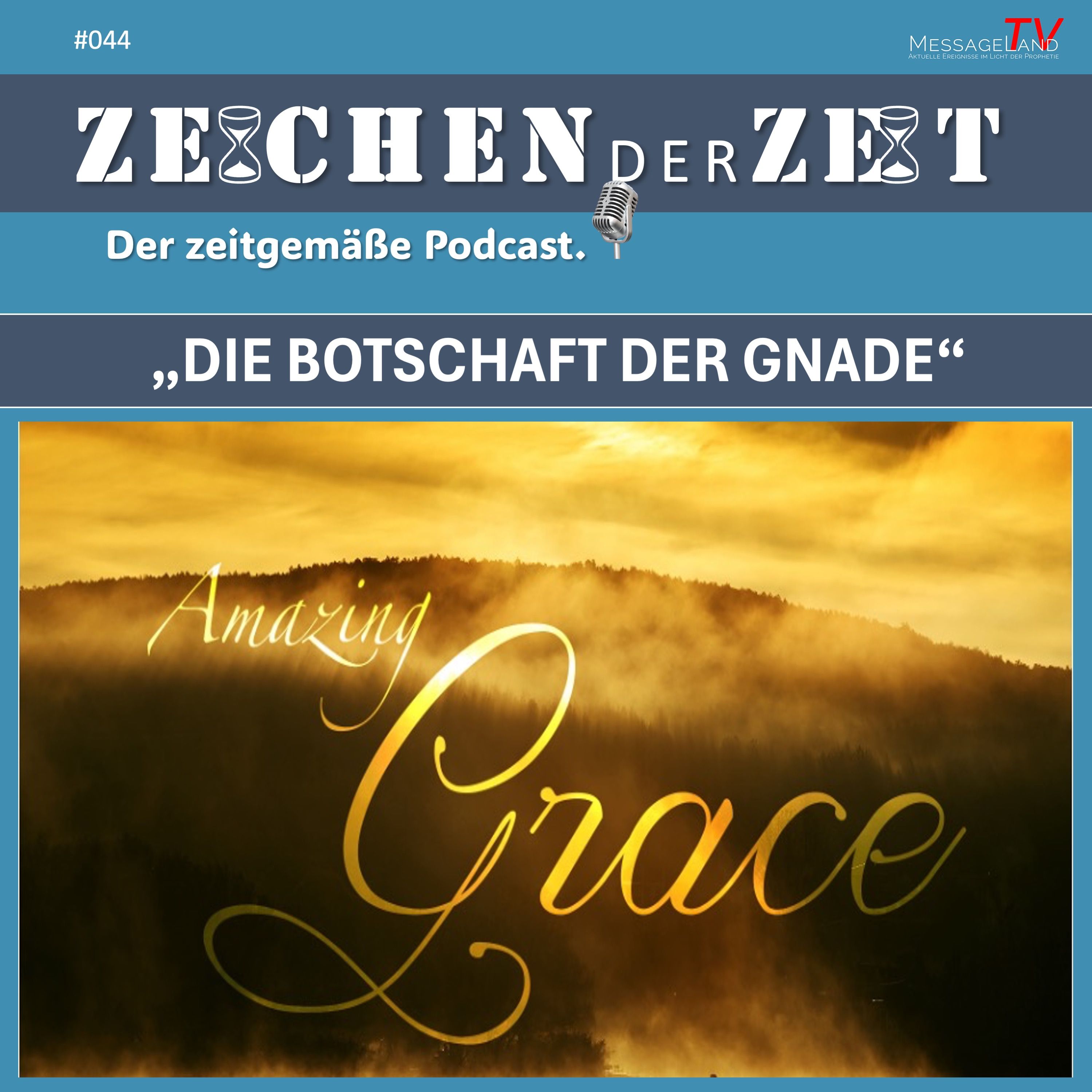 Die Botschaft der Gnade