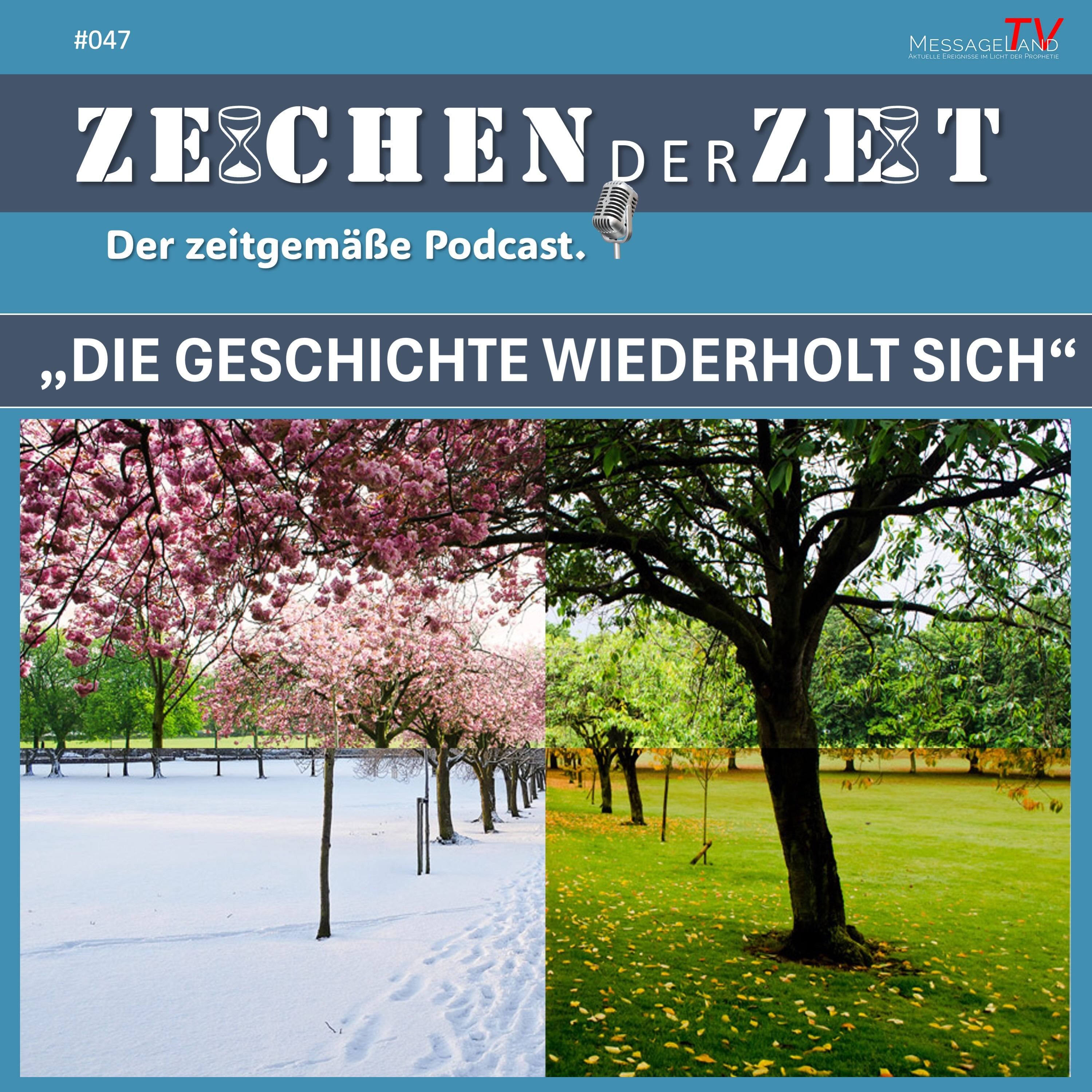 #47 Die Geschichte wiederholt sich