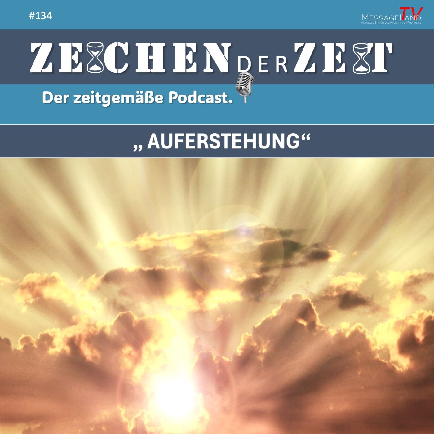 #134 Auferstehung
