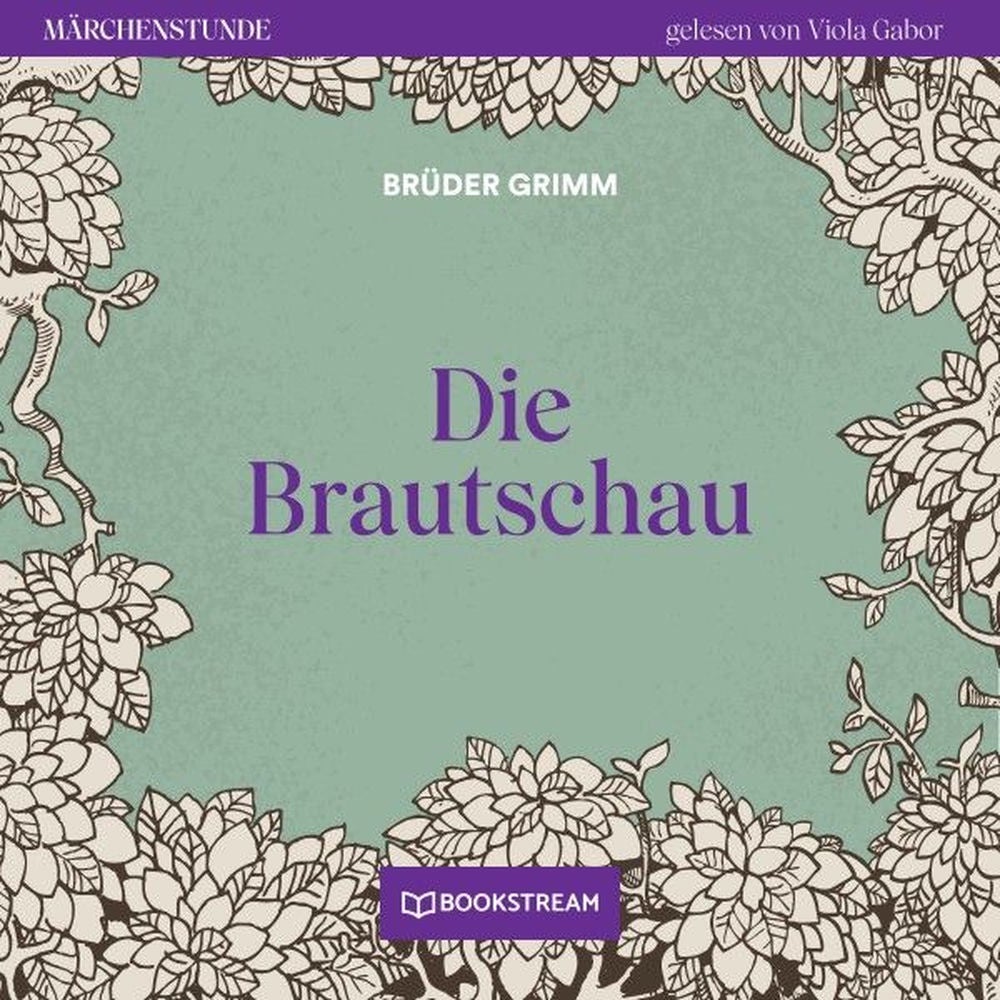 Die Brautschau - Märchenstunde, Folge 104