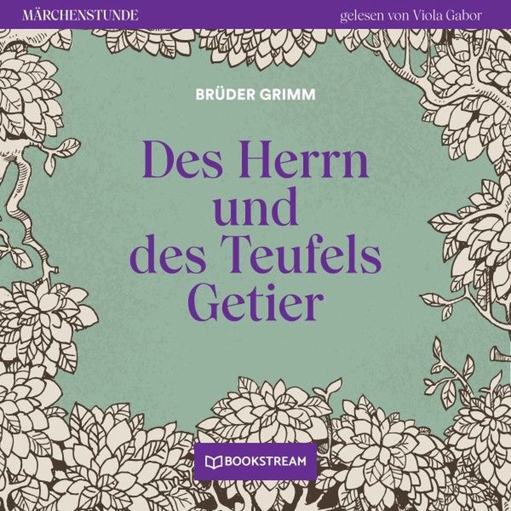 Des Herrn und des Teufels Getier - Märchenstunde, Folge 96