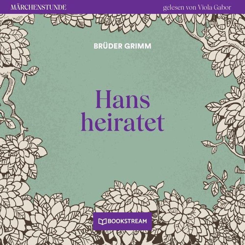 Hans heiratet - Märchenstunde, Folge 165