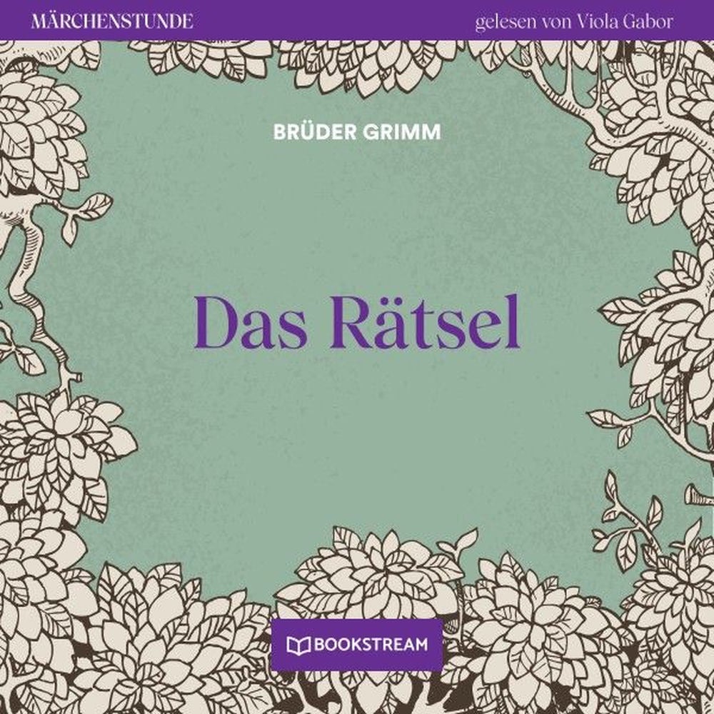 Das Rätsel - Märchenstunde, Folge 21