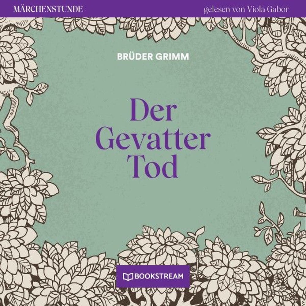 Der Gevatter Tod - Märchenstunde, Folge 53
