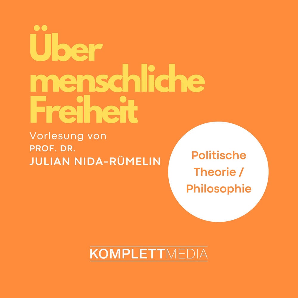 Über menschliche Freiheit