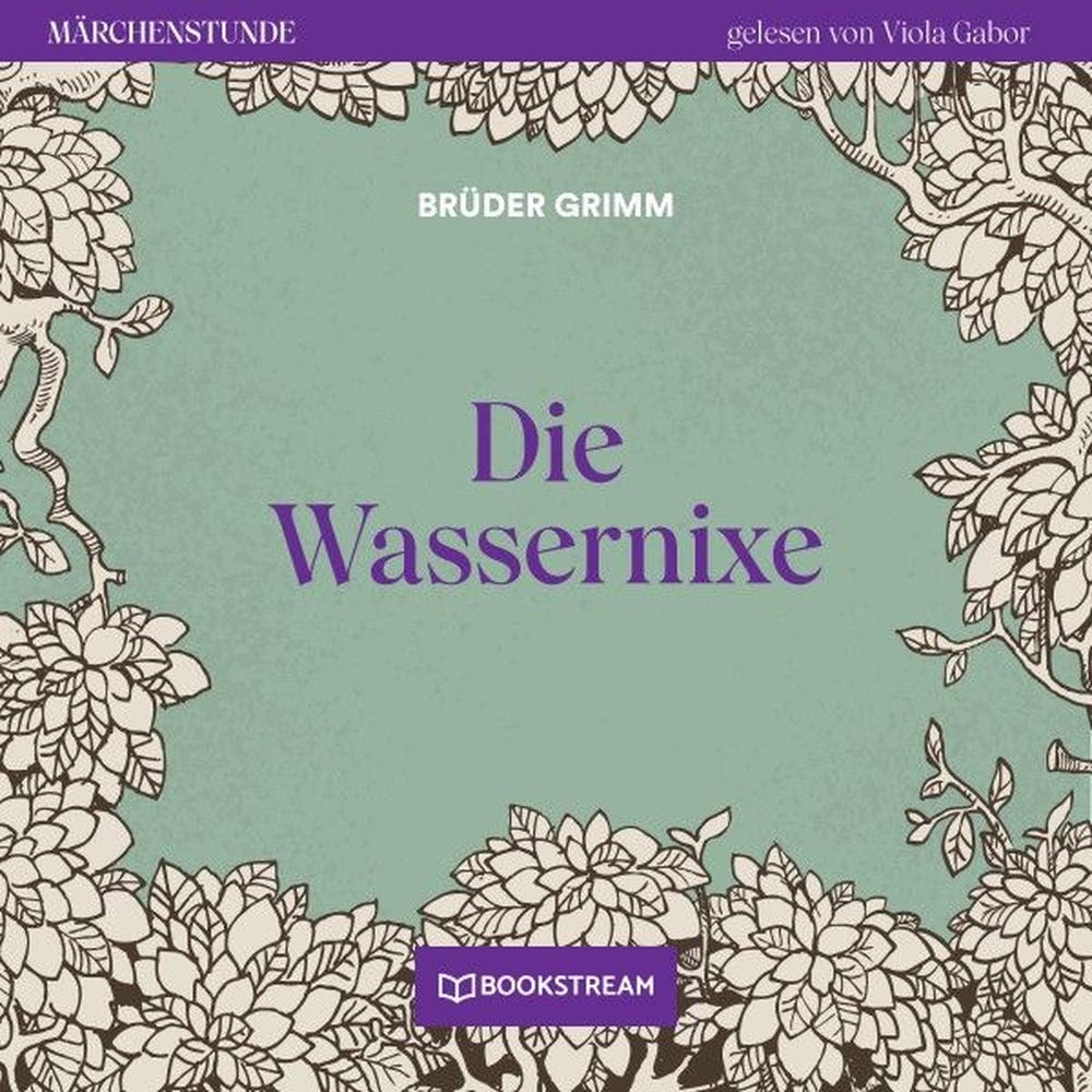 Die Wassernixe - Märchenstunde, Folge 151