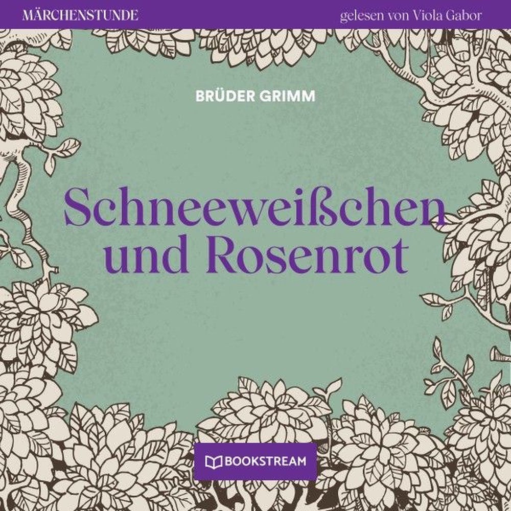 Schneeweißchen und Rosenrot - Märchenstunde, Folge 186