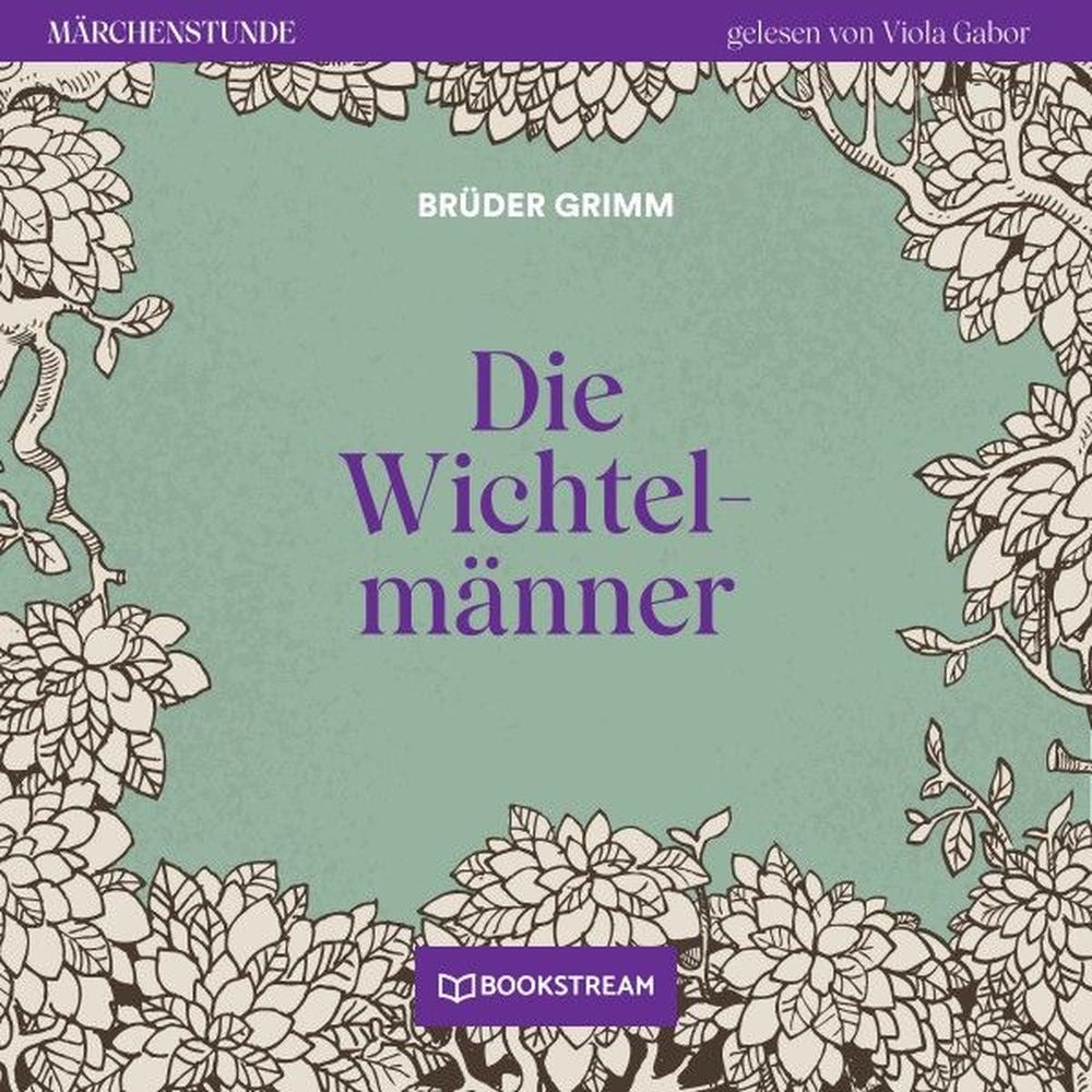 Die Wichtelmänner - Märchenstunde, Folge 154